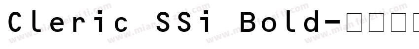 Cleric SSi Bold字体转换